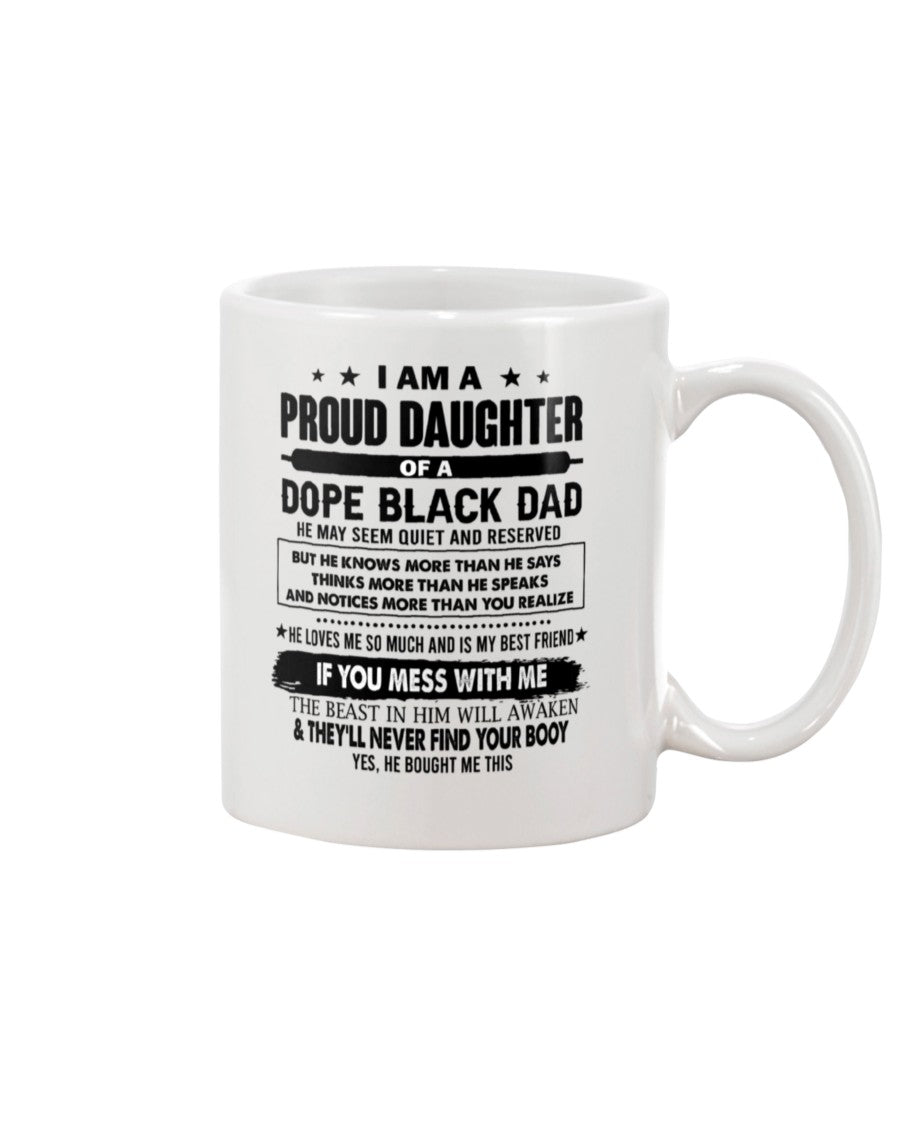 I Am A Proud Daughter Of A Dope Black Dad | Black Father Mug | Father's Day Gift