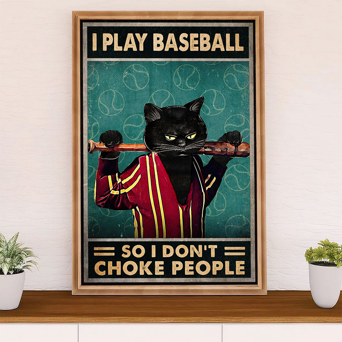 Baseball Canvas Wall Art Prints | I Don't Choke People | Home Décor Gift for Baseball Player