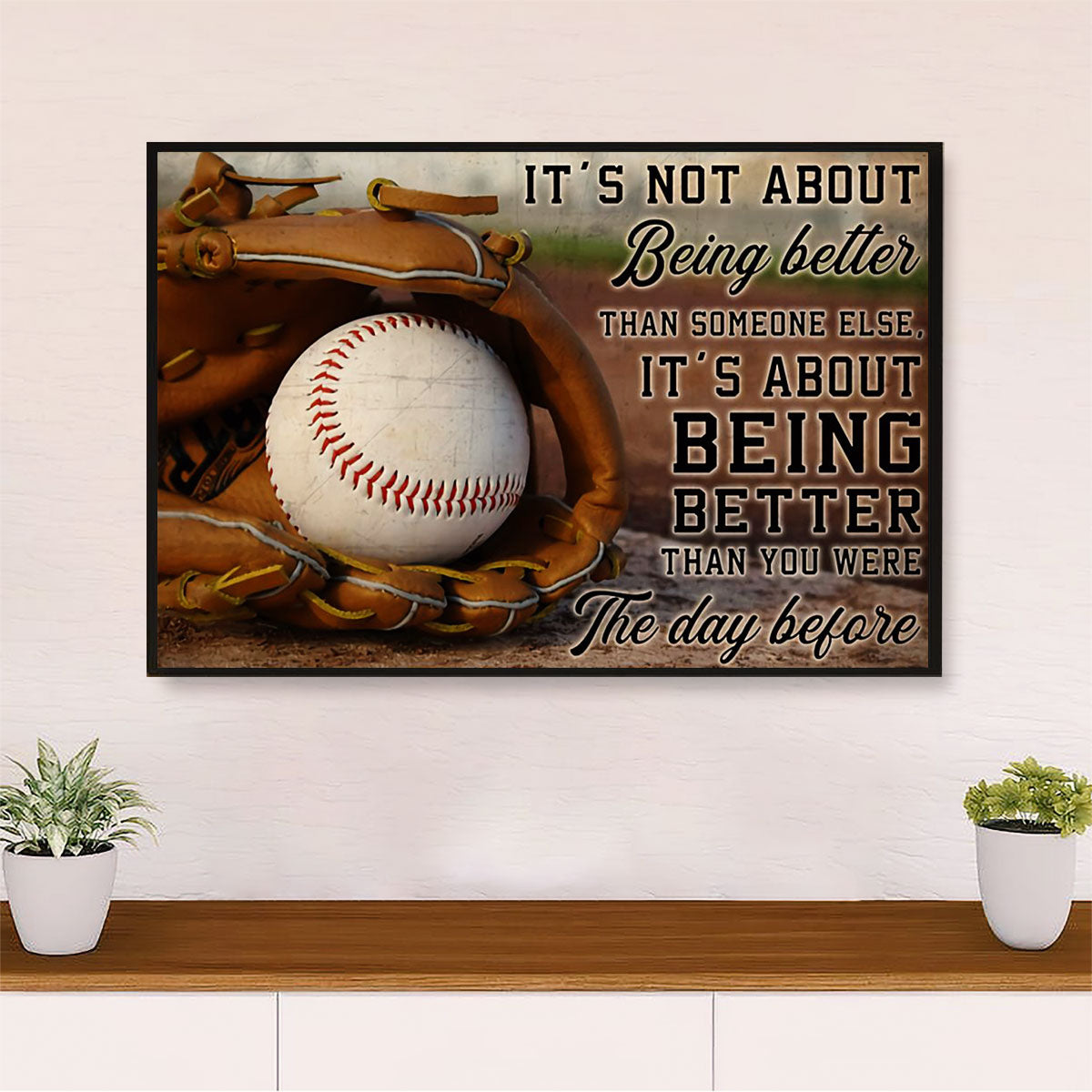 Baseball Canvas Wall Art Prints | Better Than Yesterday | Home Décor Gift for Baseball Players