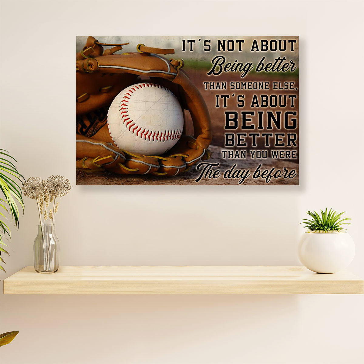 Baseball Canvas Wall Art Prints | Better Than Yesterday | Home Décor Gift for Baseball Players