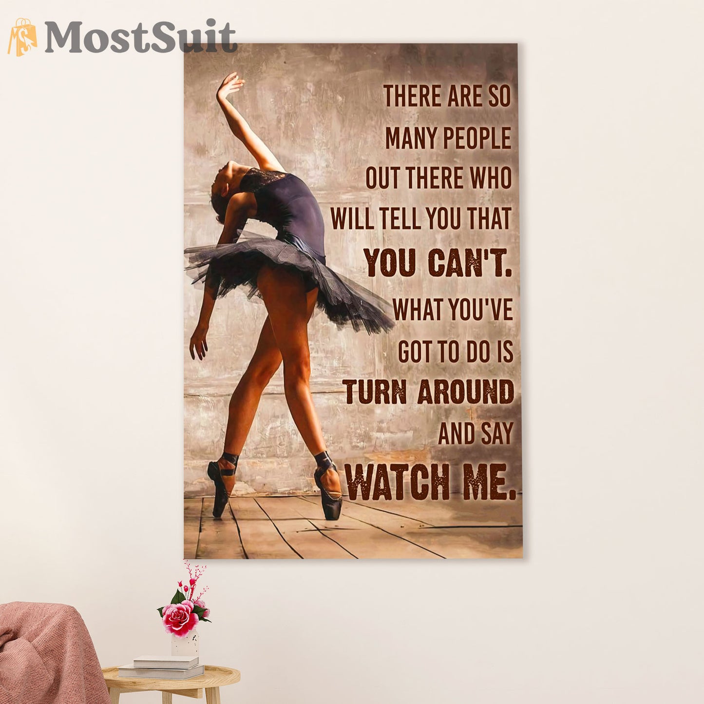Dancing Ballet Poster Prints | Watch Me | Wall Art Gift for Ballet Dancer Ballerinas