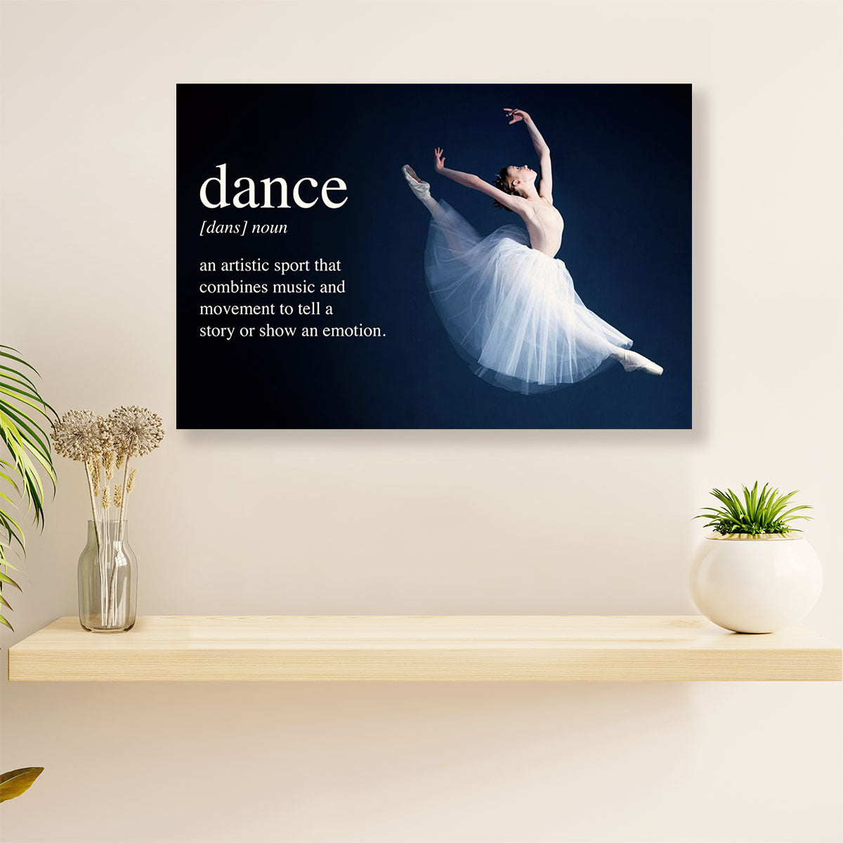 Dancing Ballet Canvas Wall Art Prints | Dance Definition | Home Décor Gift for Ballet Dancer