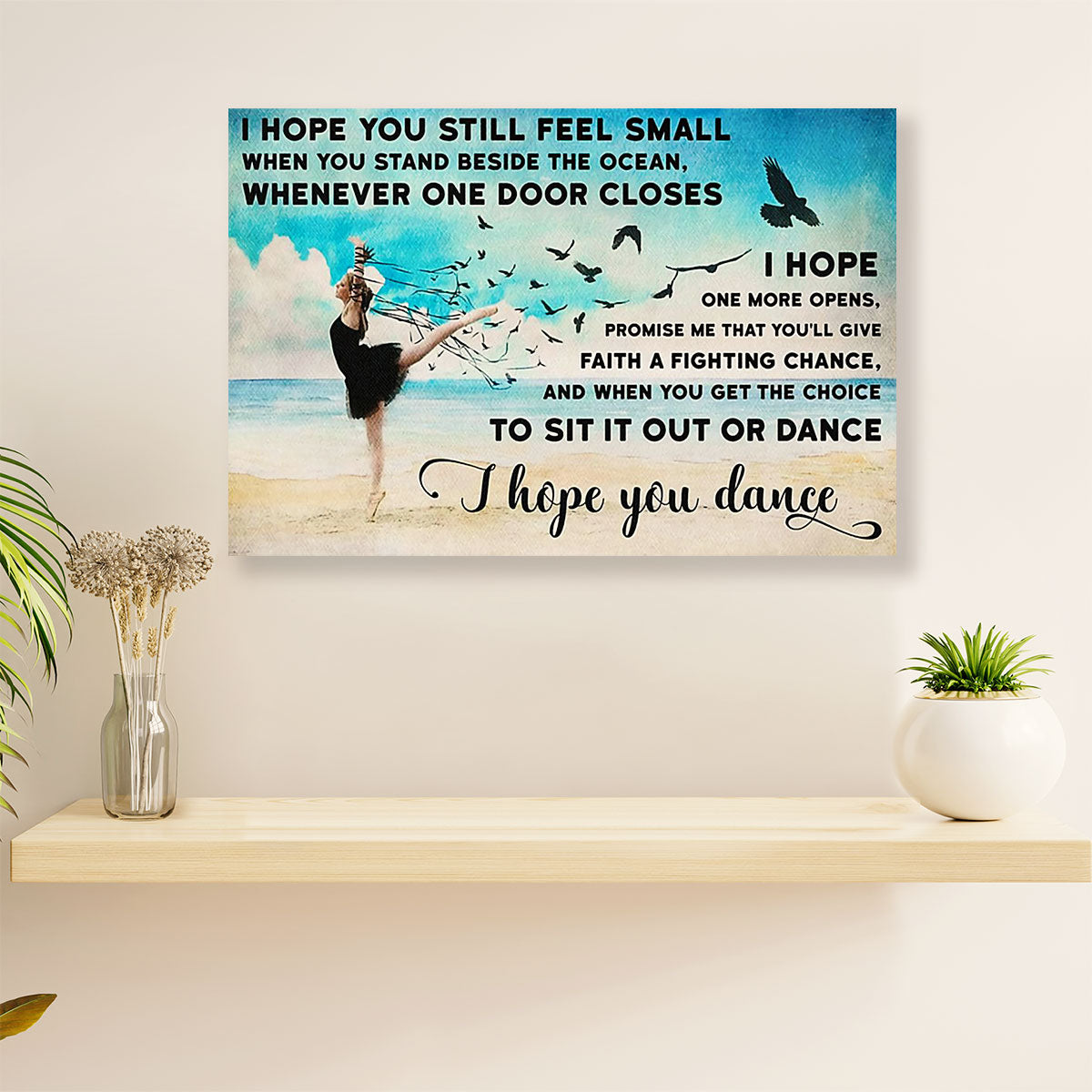 Dancing Ballet Canvas Wall Art Prints | Hope You Dance | Home Décor Gift for Ballet Dancer
