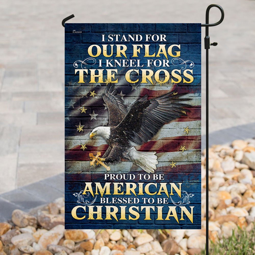 I Stand For Our Flag I Kneel For The Cross Flag