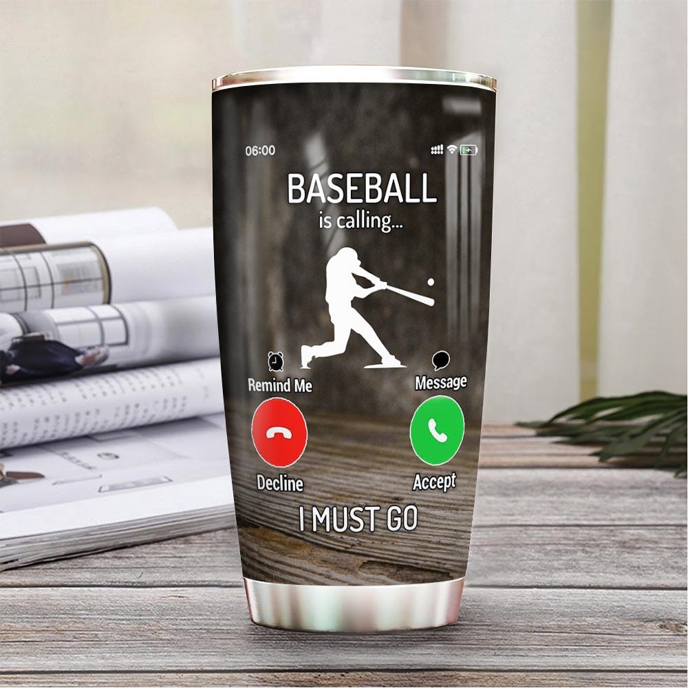 Baseball Calling Personalized MDA1311027 Stainless Steel Tumbler - MostSuit