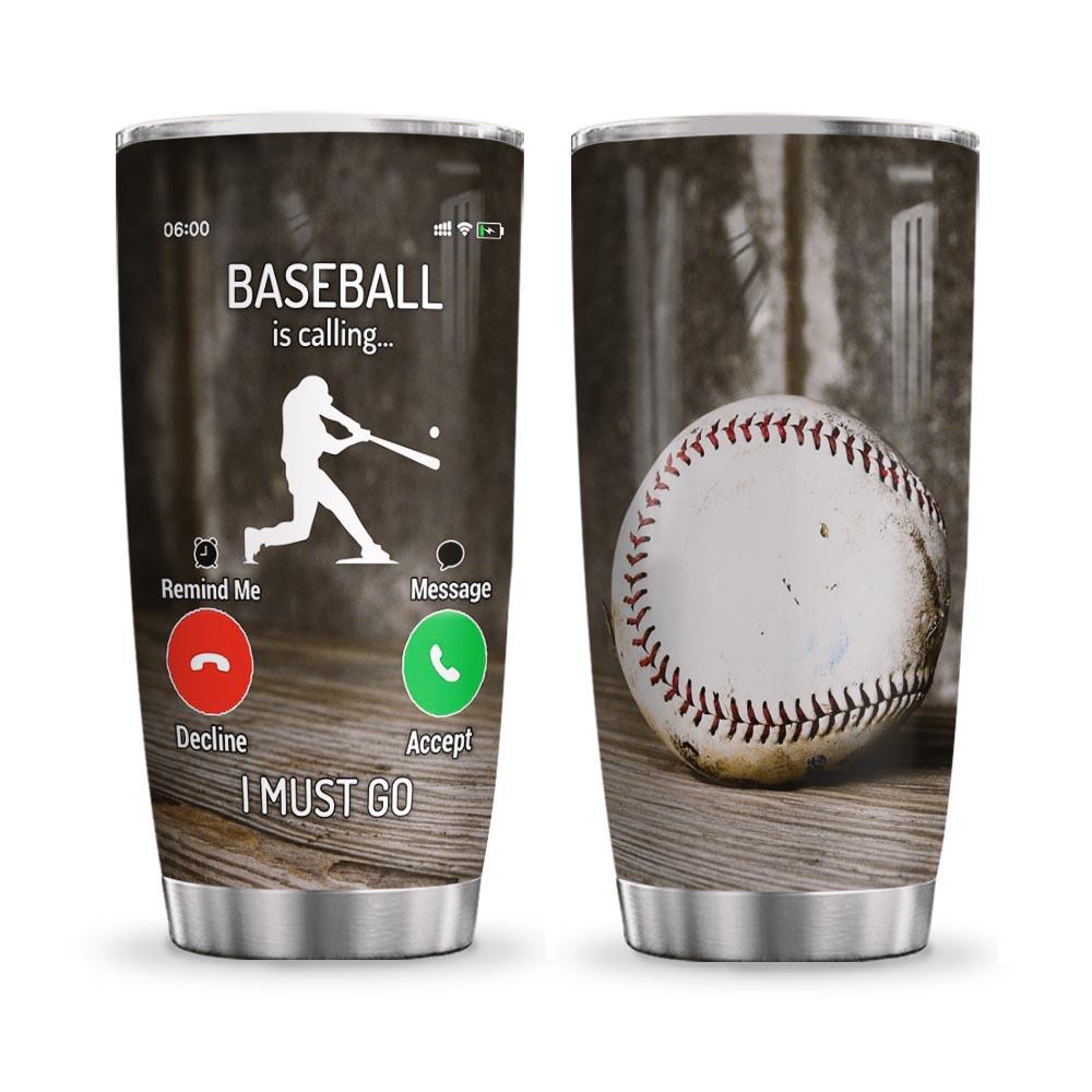 Baseball Calling Personalized MDA1311027 Stainless Steel Tumbler - MostSuit