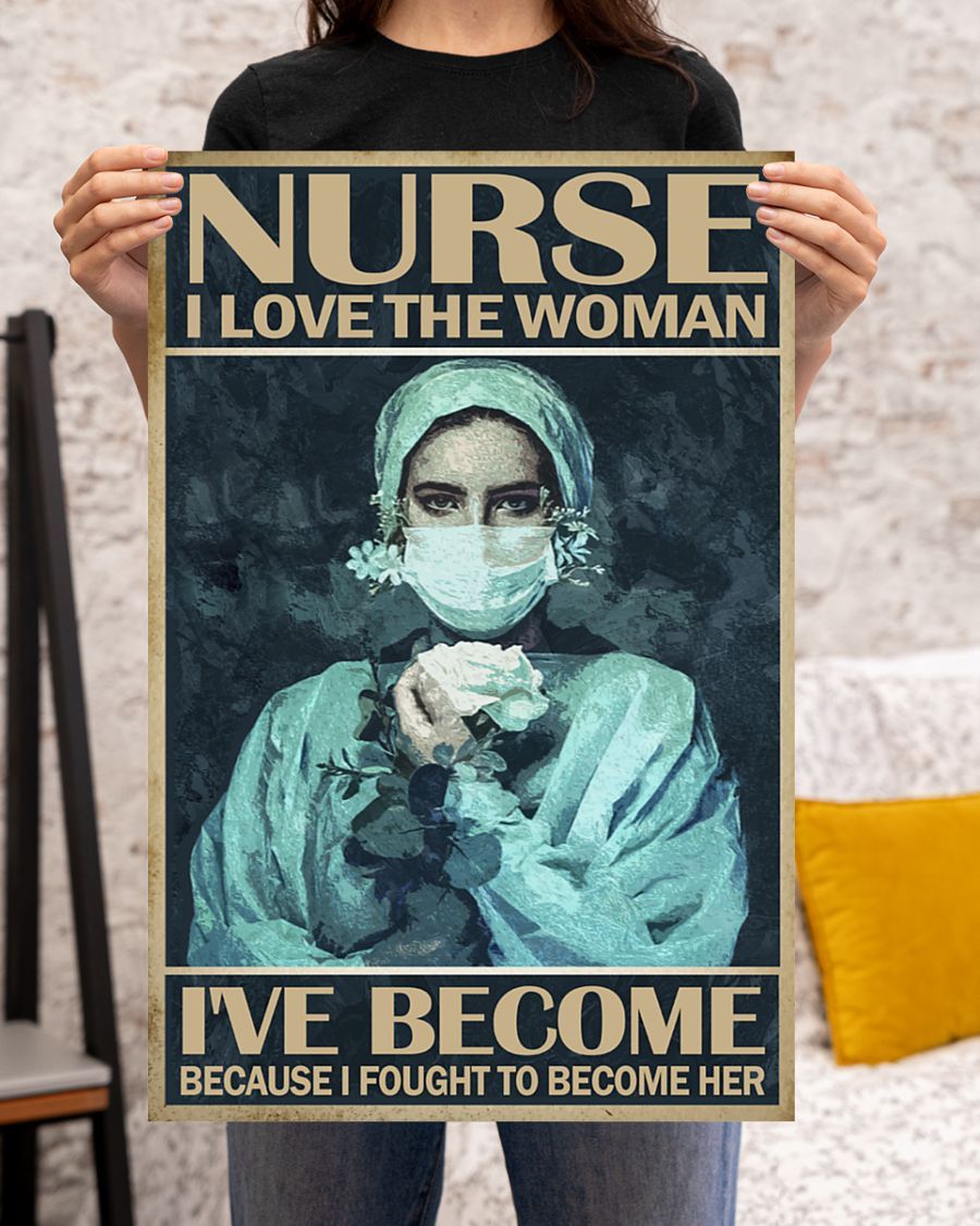Canvas Prints Nurse - Love The Woman I've Become Birthday Gift Vintage Home Wall Decor Canvas - Mostsuit