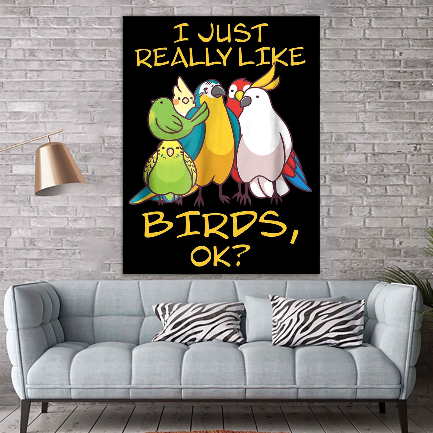 I Just Really Like Birds Parrot Cockatoo Budgeriga Canvas Room Home Decor Print Matte Canvas - Home Room Wall Decor Matte Canvas - Mostsuit