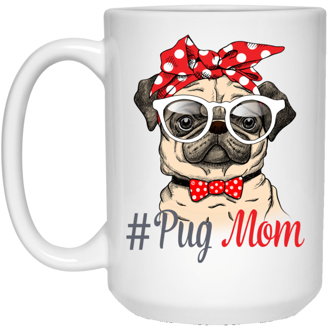 Pug Mug Cool Pug Mom Coffee Cup Pug Gifts For Puggy Lovers