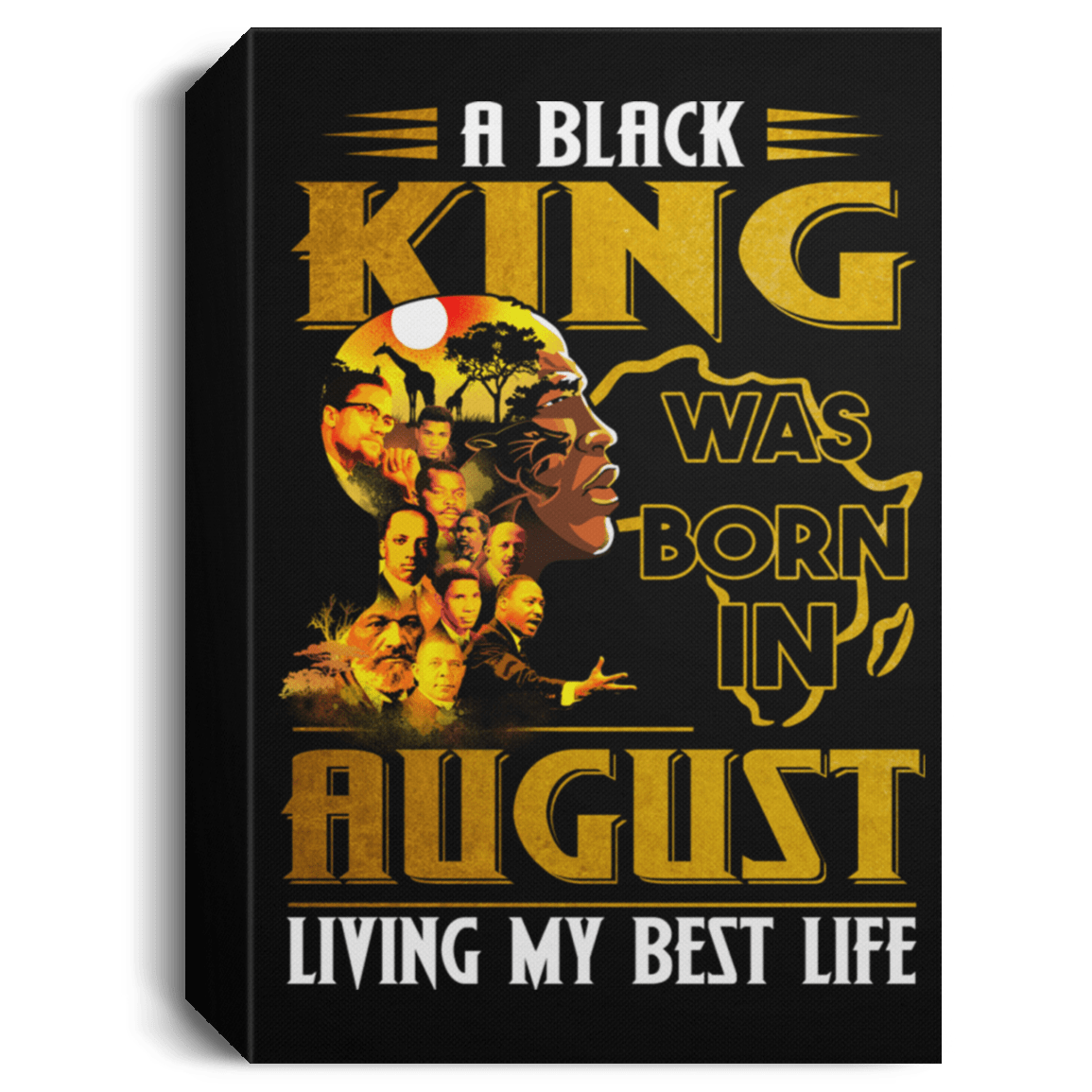 African American Canvas Art A Black King Was Born In August Black History Canvas Art Living Room Decor