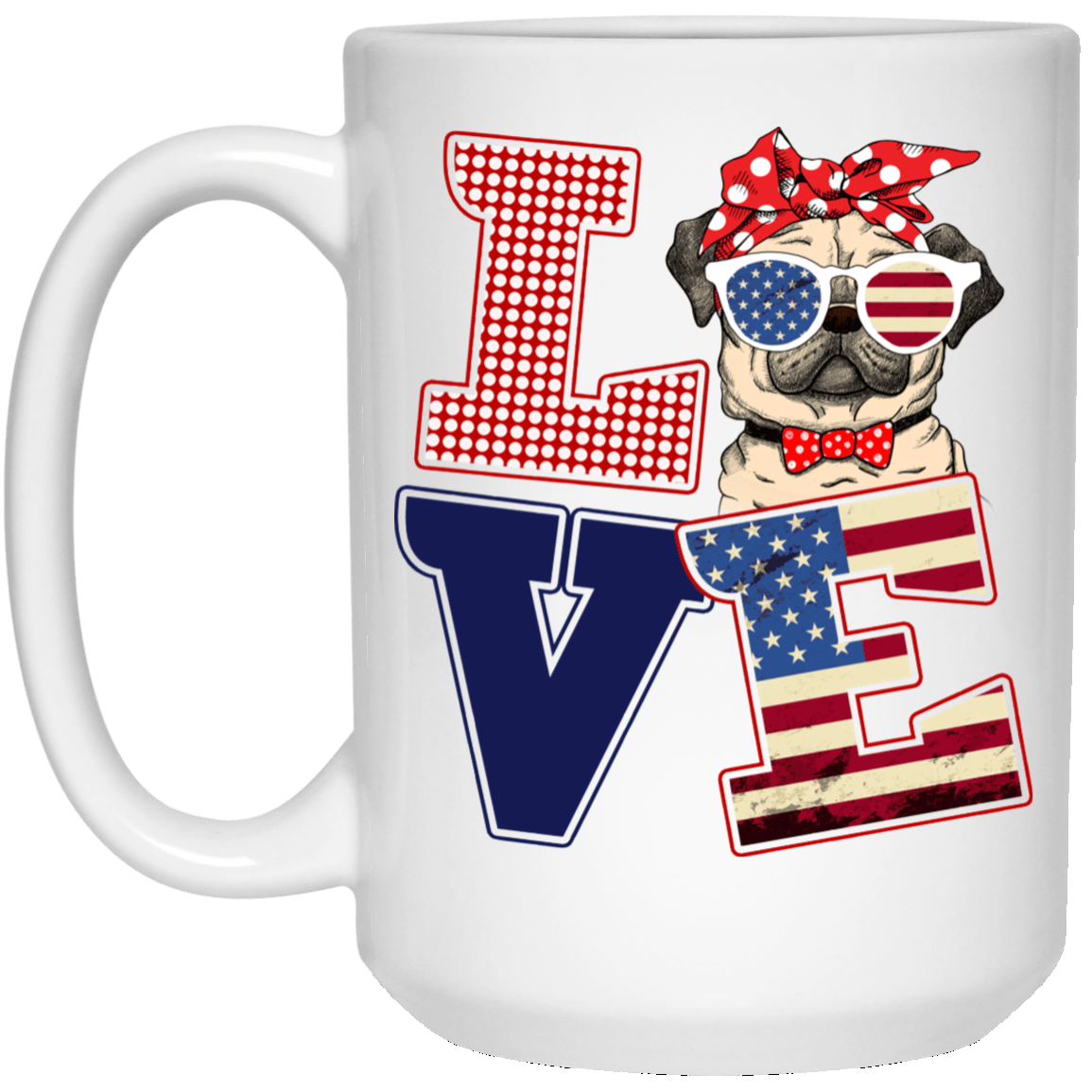 Love Pug Mug Independence 4th July Pug Gifts For Puggy Puppies Lover