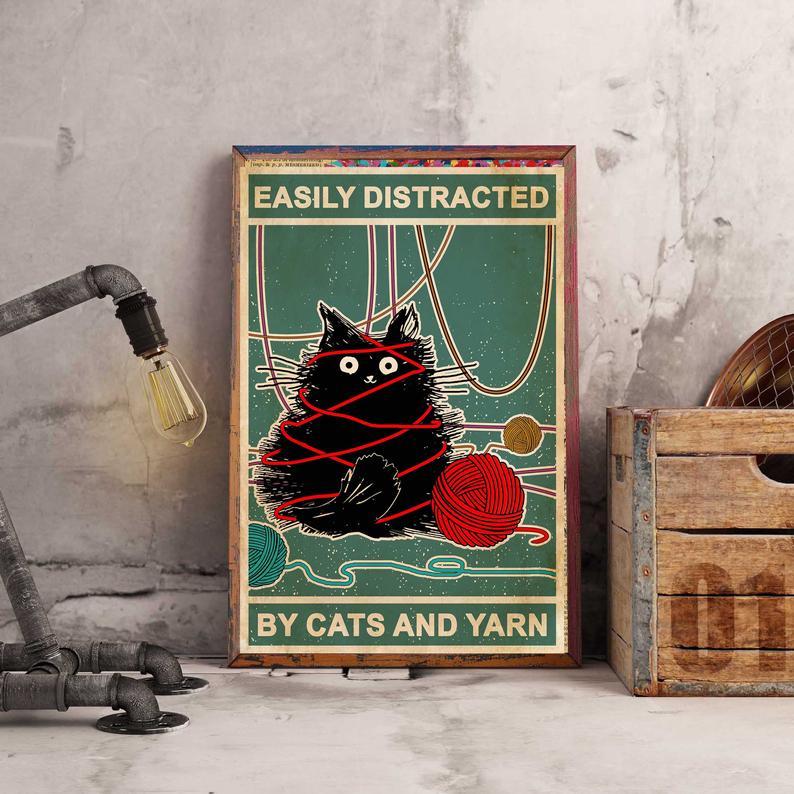 Canvas Gift for Loves Cat Prints Easily Distracted By Cats And Yarn Gifts Vintage Home Wall Decor Canvas - Mostsuit