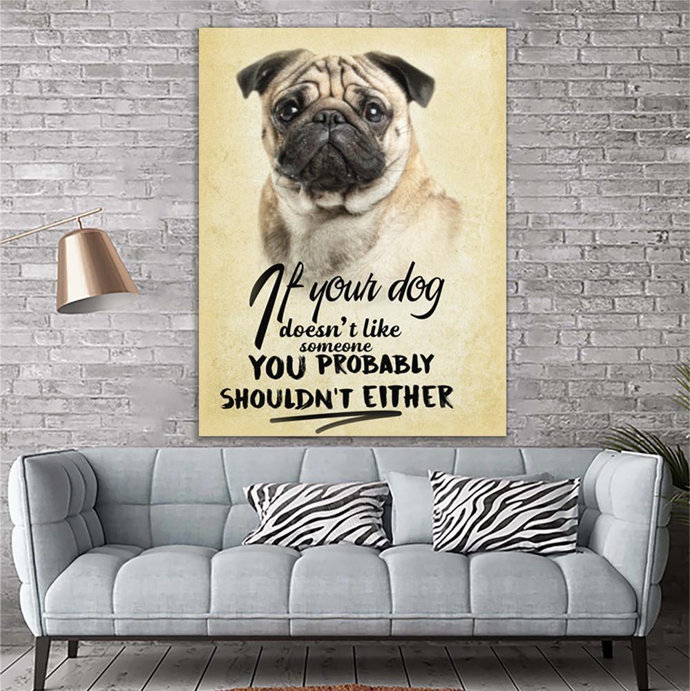 Pug Dog Canvas Prints Matte Canvas - Home Room Wall Decor Matte Canvas - Mostsuit