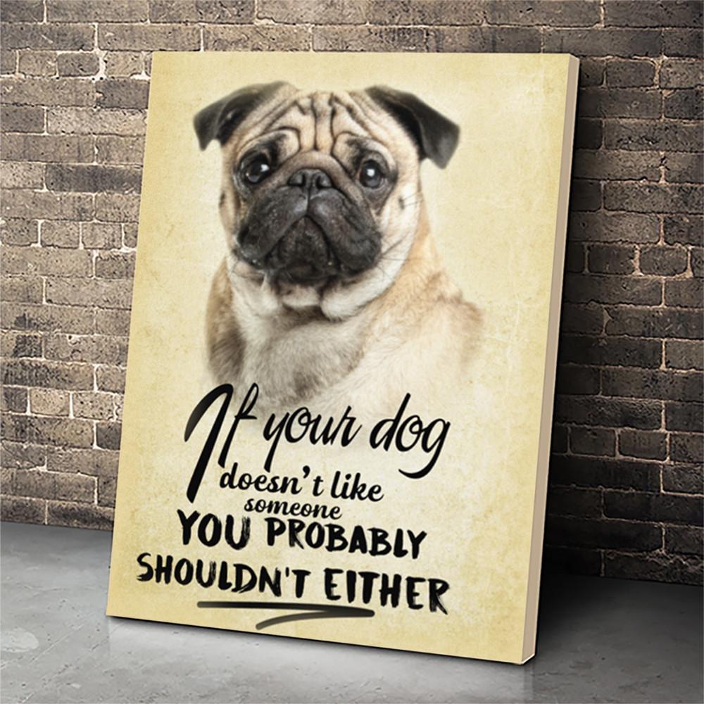 Pug Dog Canvas Prints Matte Canvas - Home Room Wall Decor Matte Canvas - Mostsuit