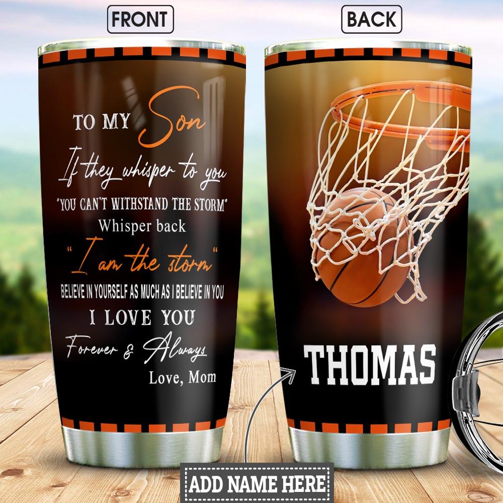 To My Son Basketball Personalized Stainless Steel Tumbler Cups Drinkware 20oz - MostSuit