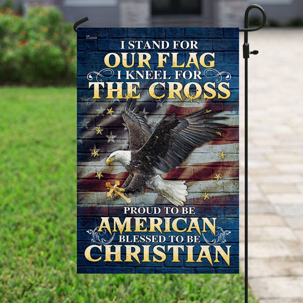 I Stand For Our Flag I Kneel For The Cross Flag