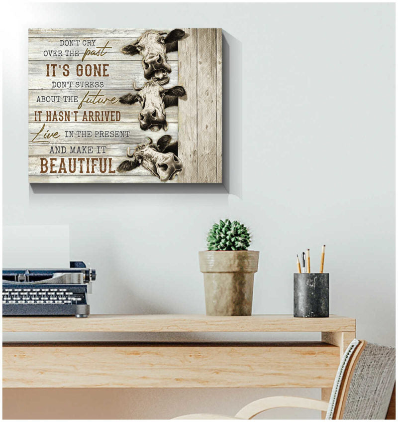 Mostsuit Don't cry over the past Farm Cow Canvas Poster Wall Art Decor