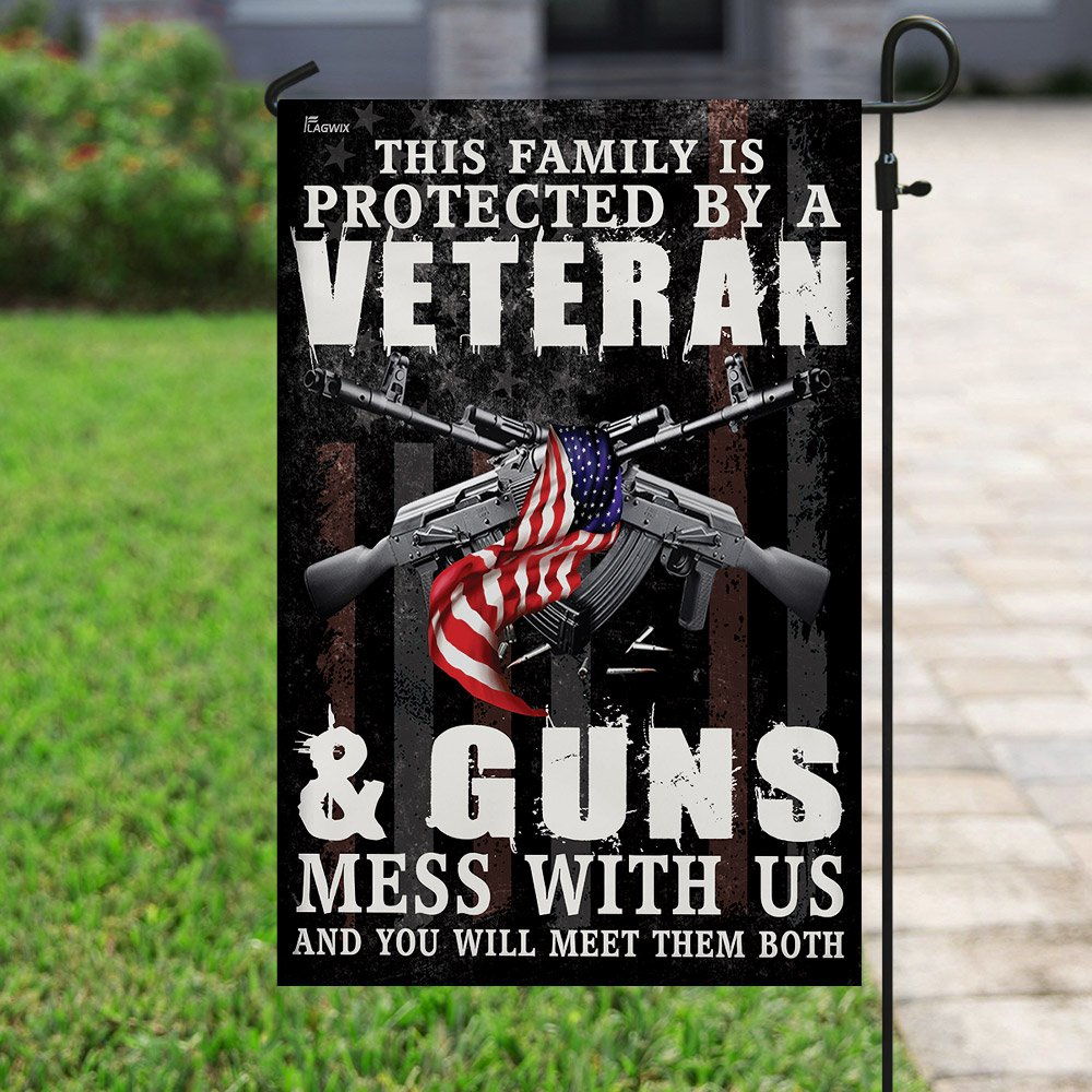 This Family is Protected By a Veteran & Guns Flag