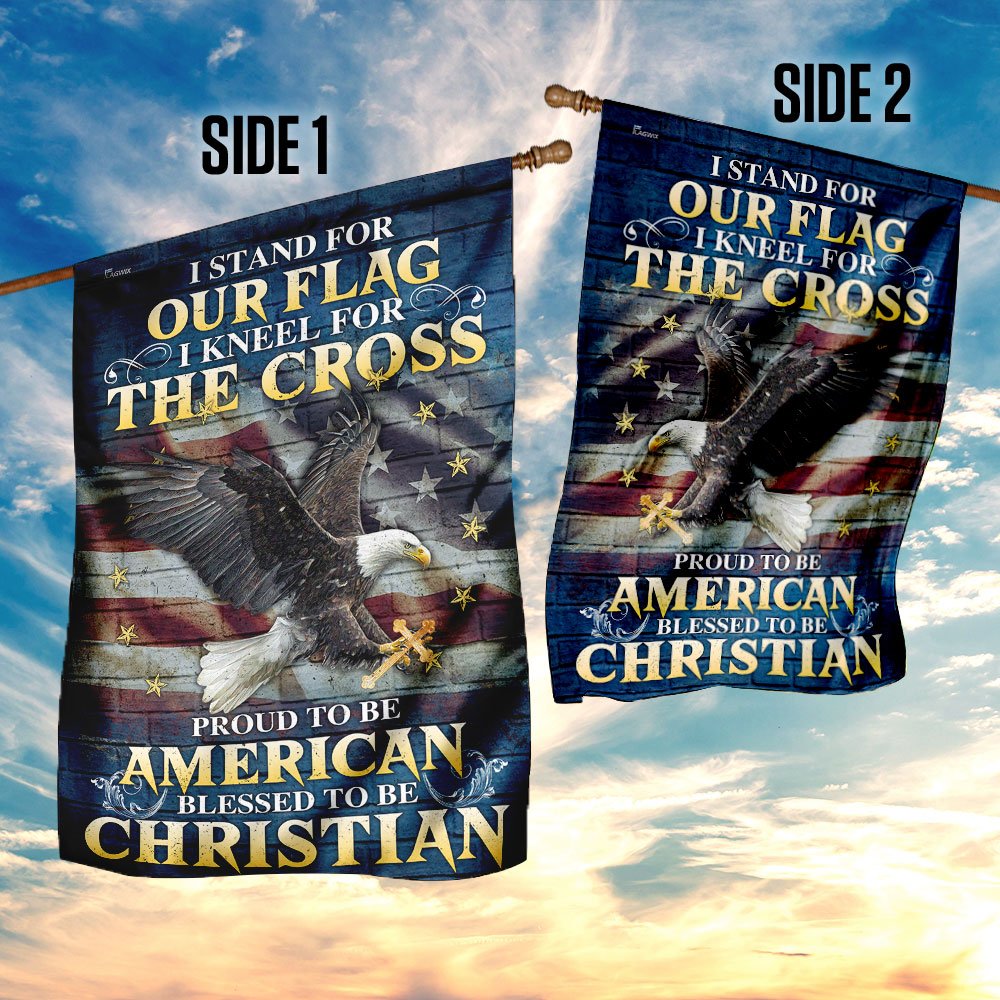 I Stand For Our Flag I Kneel For The Cross Flag