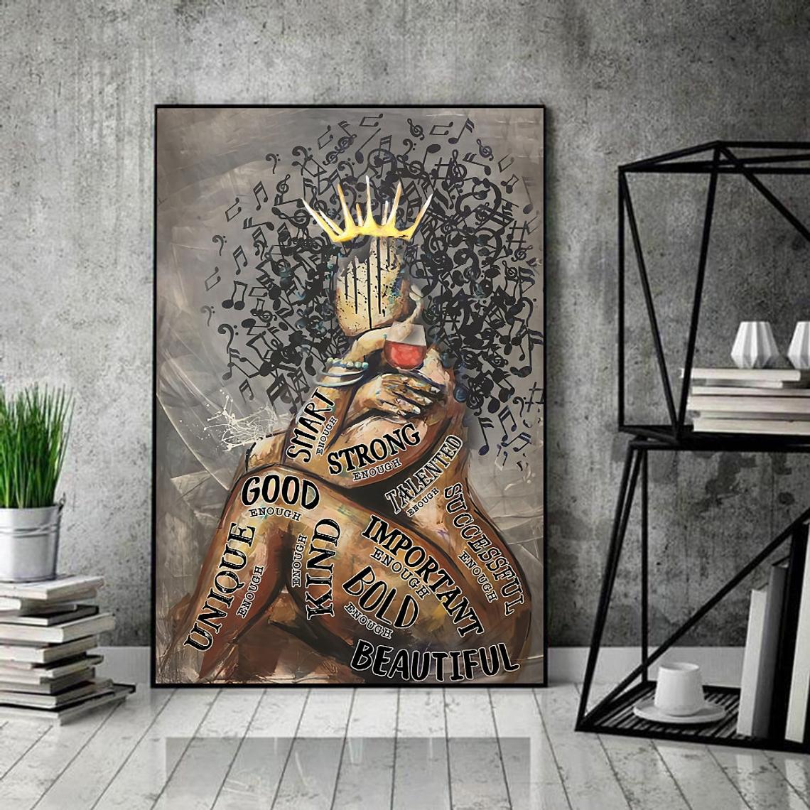 Afro Girl Music And Wine, Black Queen Poster, I'm Strong Smart Beautiful...- Black women- Black Girl- Black poster