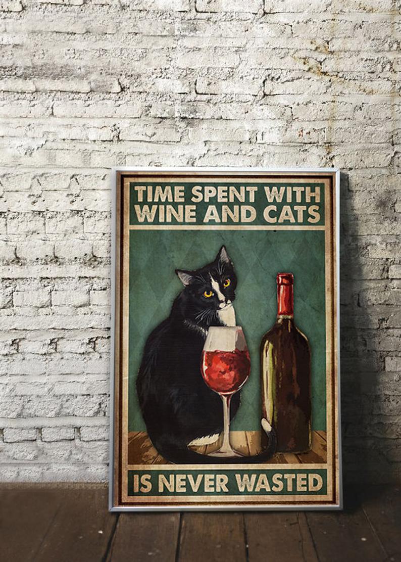 Time Spent with Wine and Cats poster, Tuxedo cat poster, cat lovers gift, cute cat, signs for home, best gift ever , Home Decor
