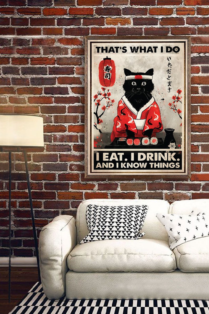 That's What I Do-I Eat I Drink And I Know Things Poster, Black Cat Print, Drinking Poster, Food Poster, Japanese Cat Poster, Home Décor
