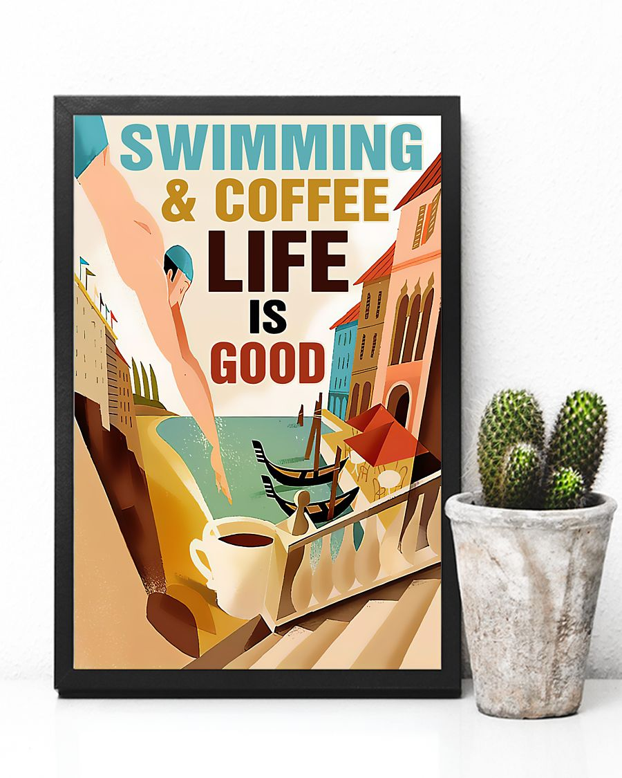 Swimming And Coffee Life Is Good Poster Vintage Room Home Decor Wall Art Gifts Idea - Mostsuit