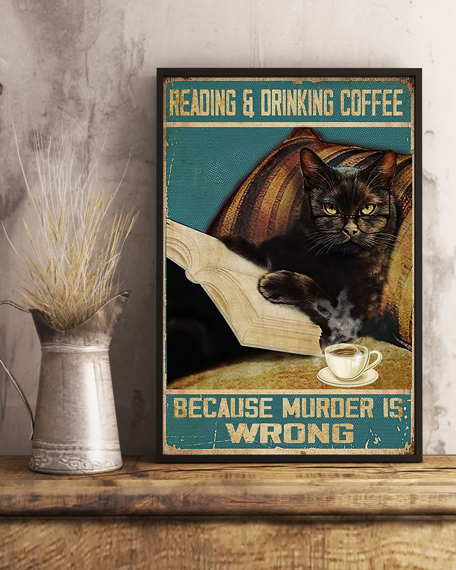 Black Cat Poster Reading And Drinking Coffee Because Murder Is Wrong Vintage Room Home Decor Wall Art Gifts Idea - Mostsuit