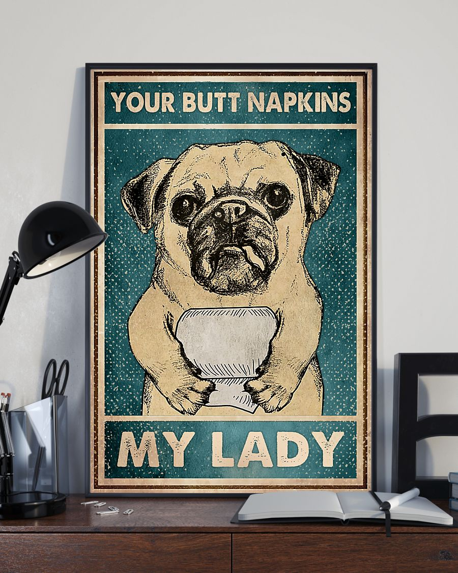 Pug Toilet Paper Poster Your Butt Napkins My Lady Vintage Room Home Decor Wall Art Gifts Idea - Mostsuit