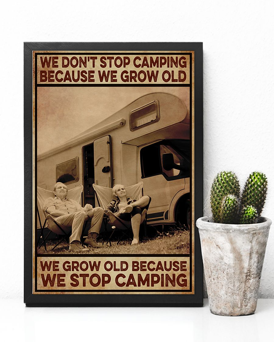 Camping Poster We Grow Old Because We Stop Camping Vintage Room Home Decor Wall Art Gifts Idea - Mostsuit