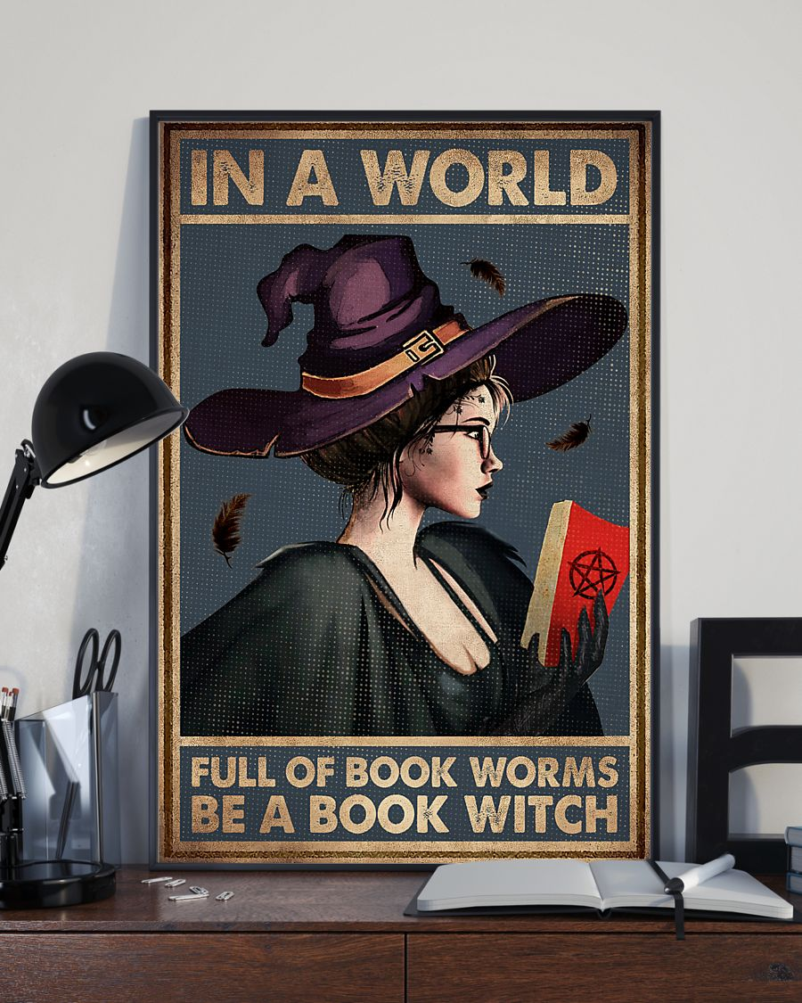 Books Loves Poster In A World Full Of Book Worms Be A Book Witch Vintage Room Home Decor Wall Art Gifts Idea - Mostsuit