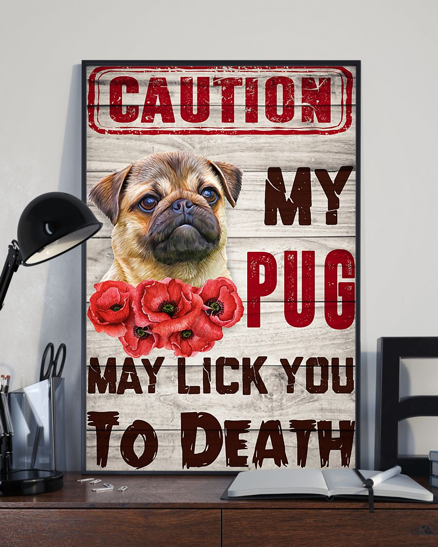 Pug Poster Caution My Pug May Lick You To Death Vintage Room Home Decor Wall Art Gifts Idea - Mostsuit