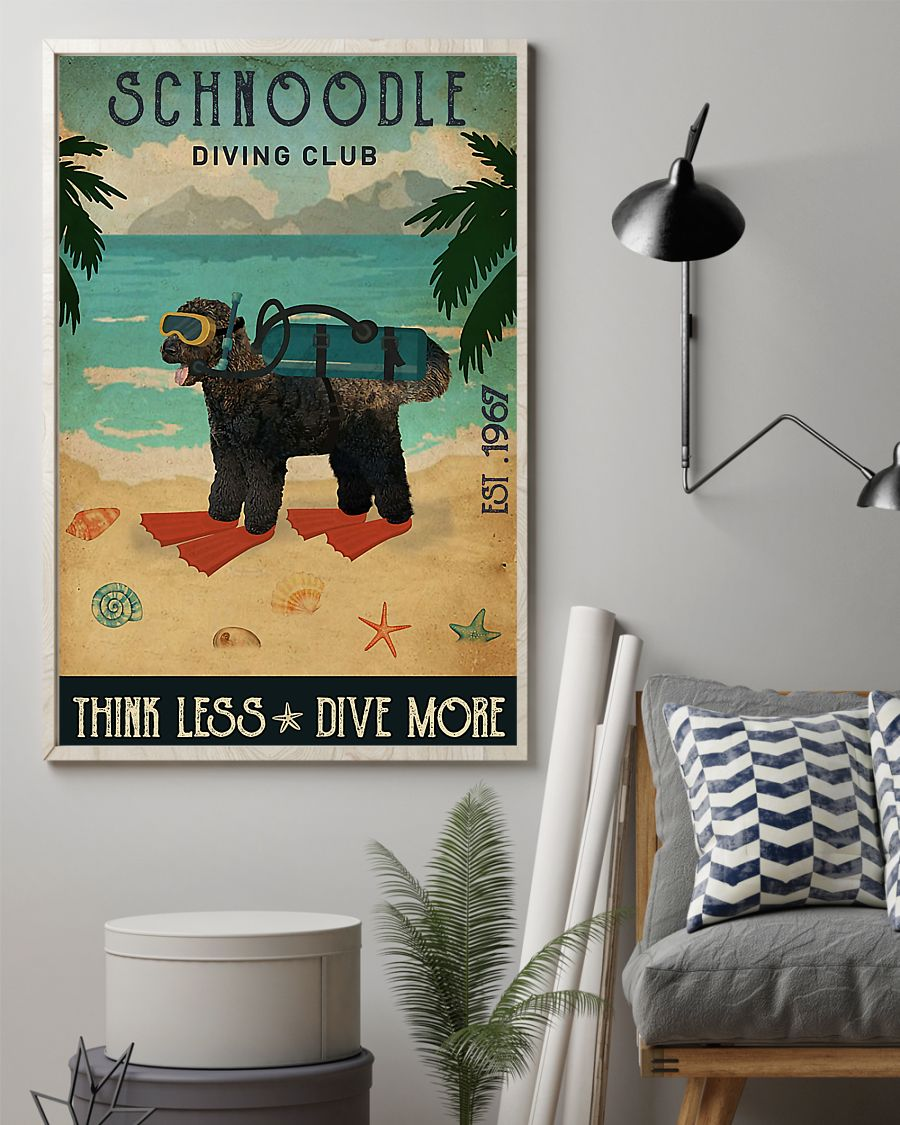 Schnoodle Dog Loves Poster Diving Club Think Less Dive More Vintage Room Home Decor Wall Art Gifts Idea - Mostsuit