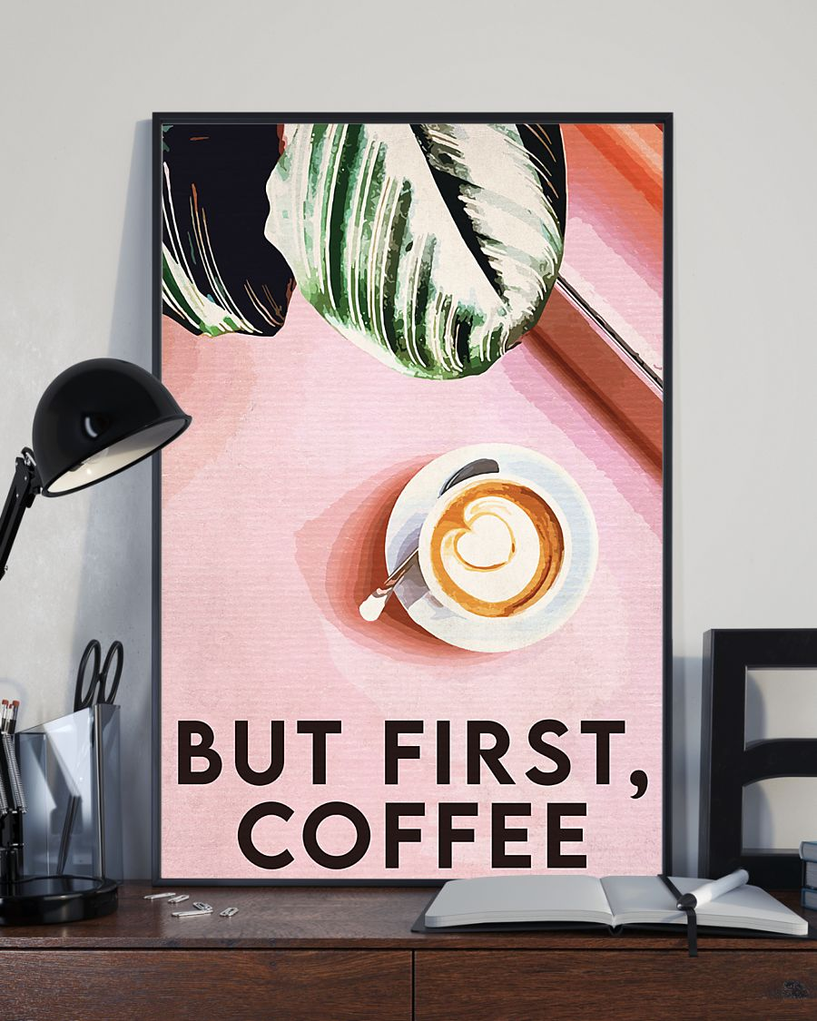 But First, Coffee Poster Vintage Room Home Decor Wall Art Gifts Idea - Mostsuit