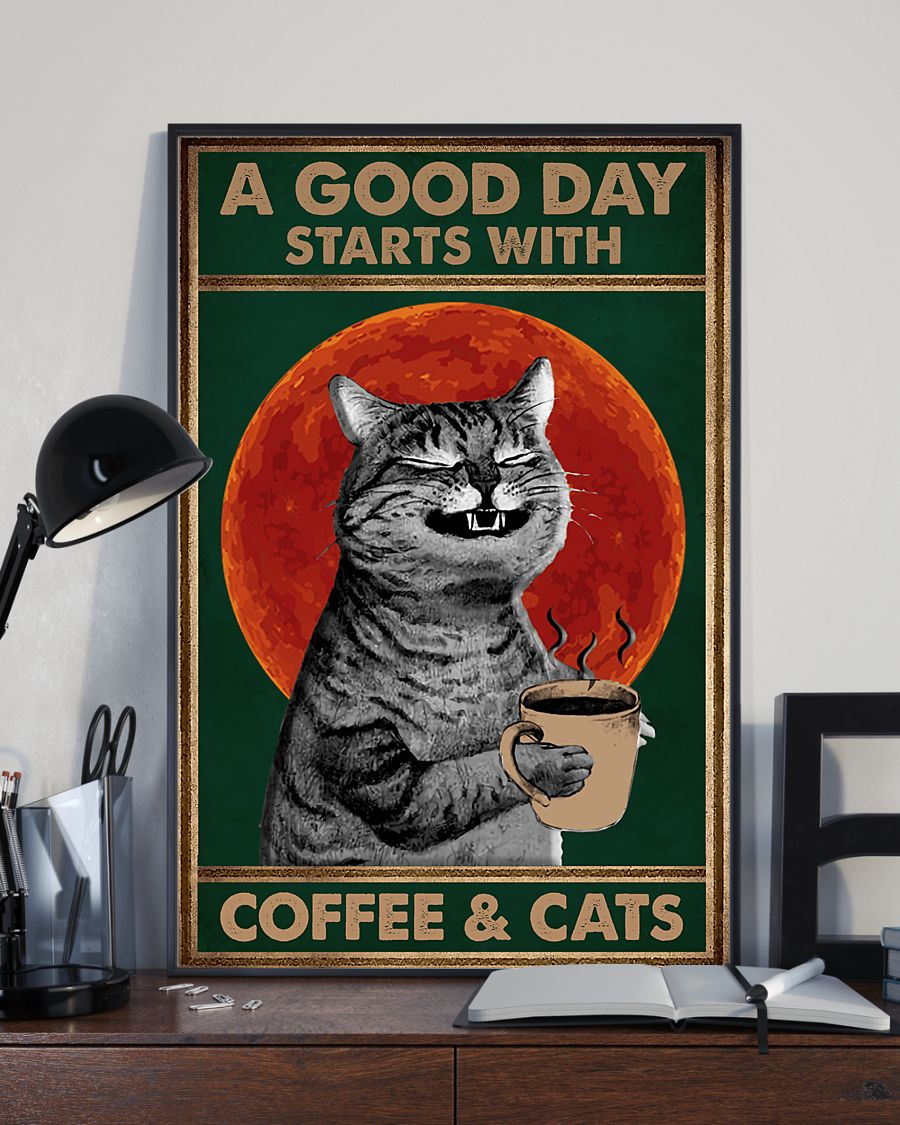 Coffee And Cat Poster A Good Day Starts With Vintage Room Home Decor Wall Art Gifts Idea - Mostsuit