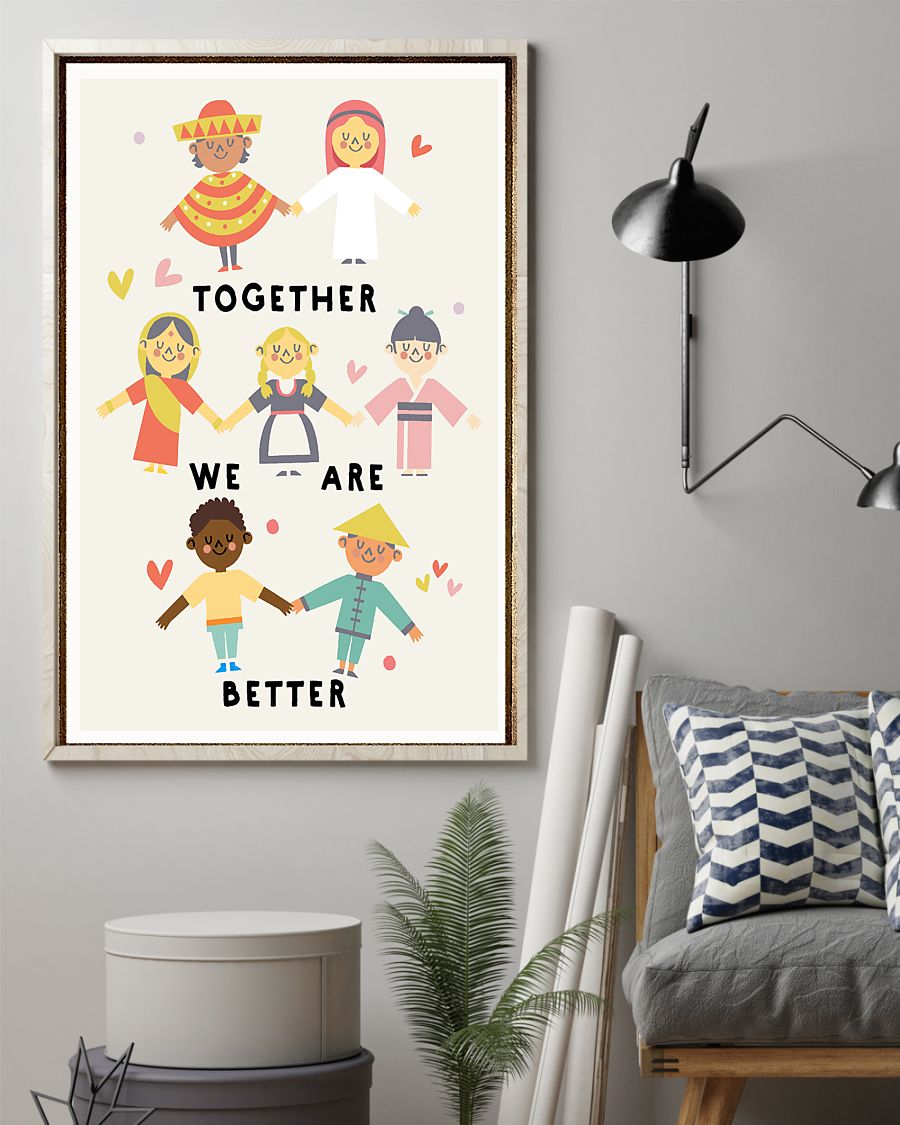 Together We Are Better Equality Civil Rights Poster Room Home Decor Wall Art Gifts Idea - Mostsuit Support Black Lives Matter