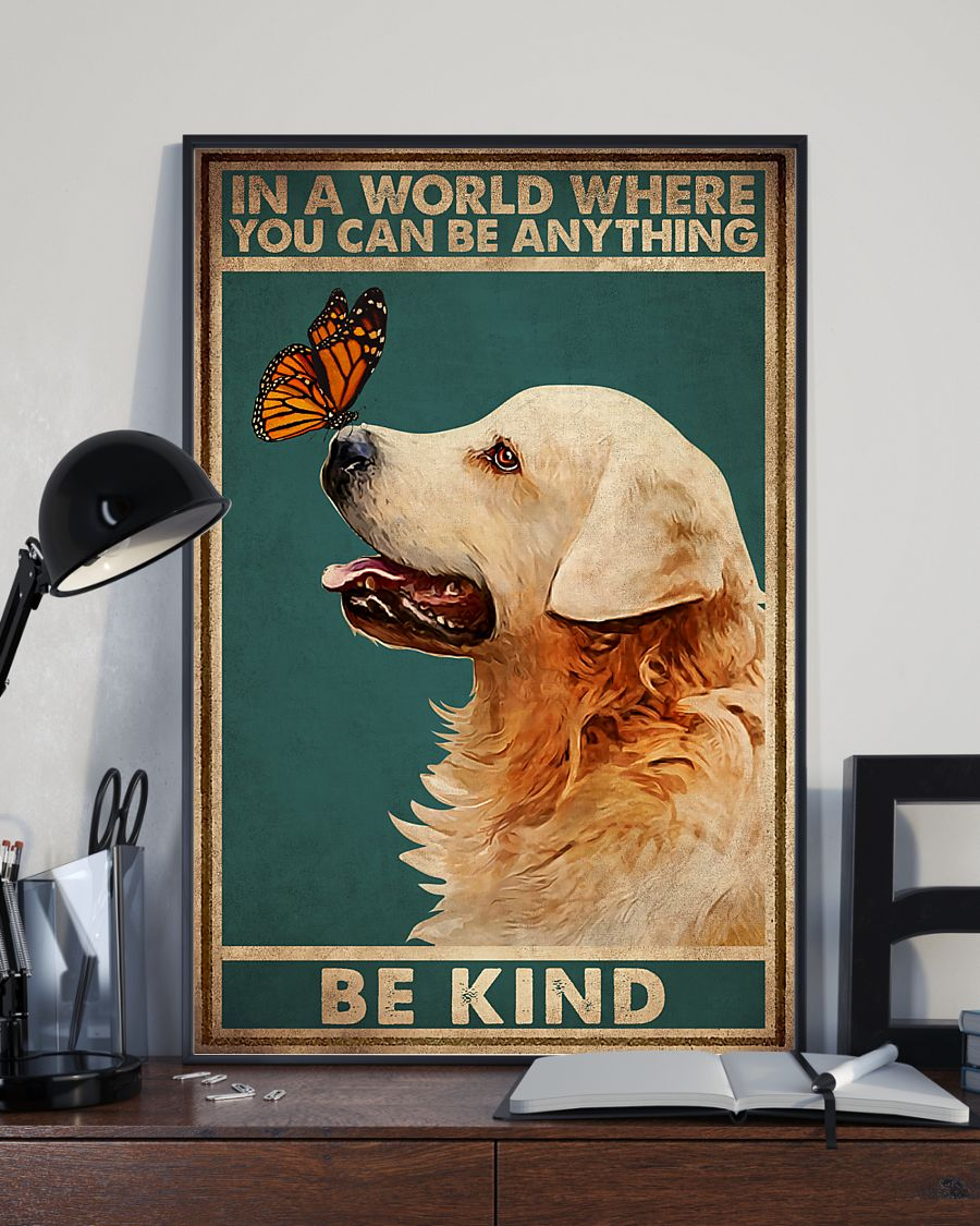 Golden Retriever Poster In A World You Can Be Anything Be Kind Vintage Room Home Decor Wall Art Gifts Idea - Mostsuit