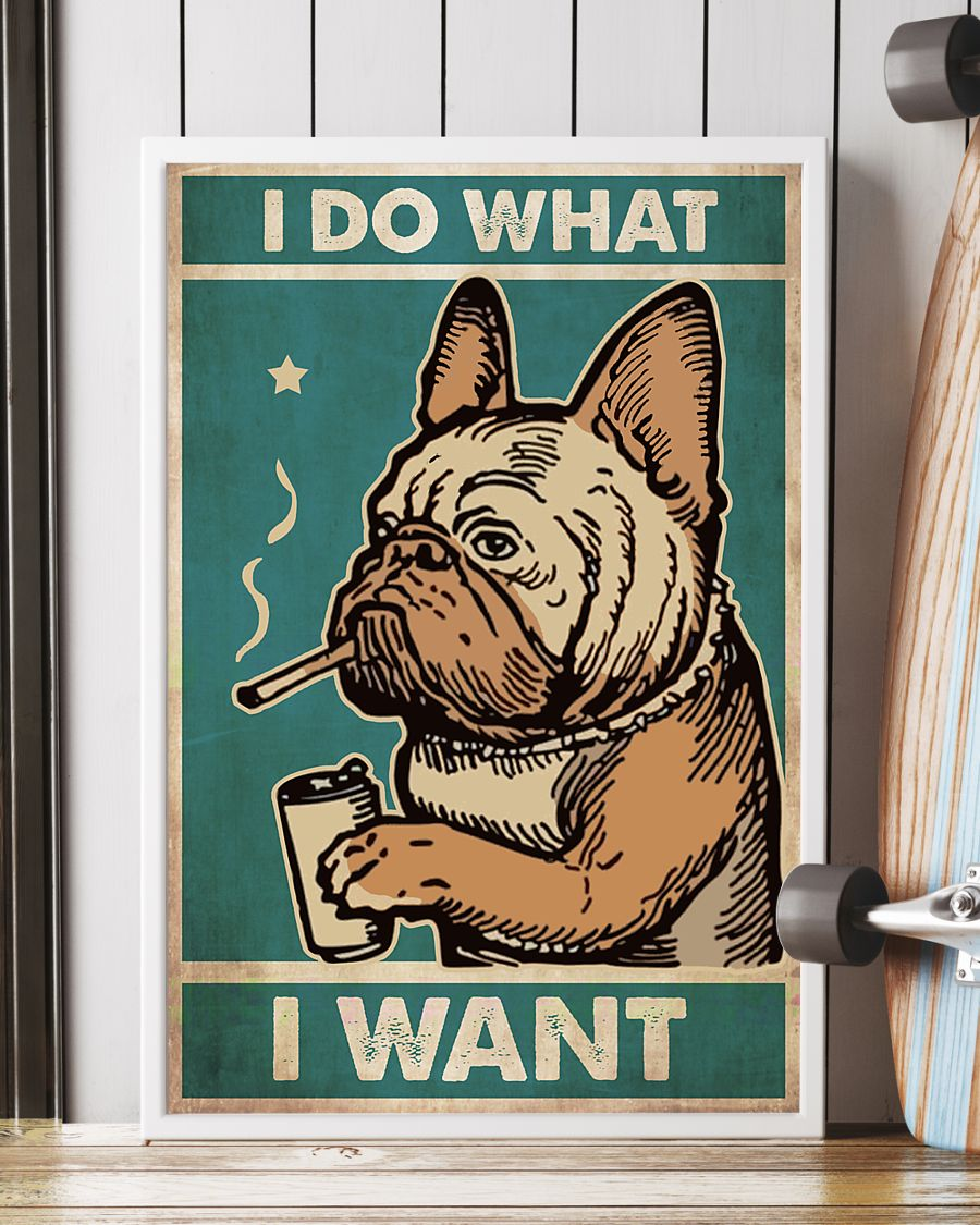 French Bulldog Smoking I Do What I Want Poster Vintage Room Home Decor Wall Art Gifts Idea - Mostsuit