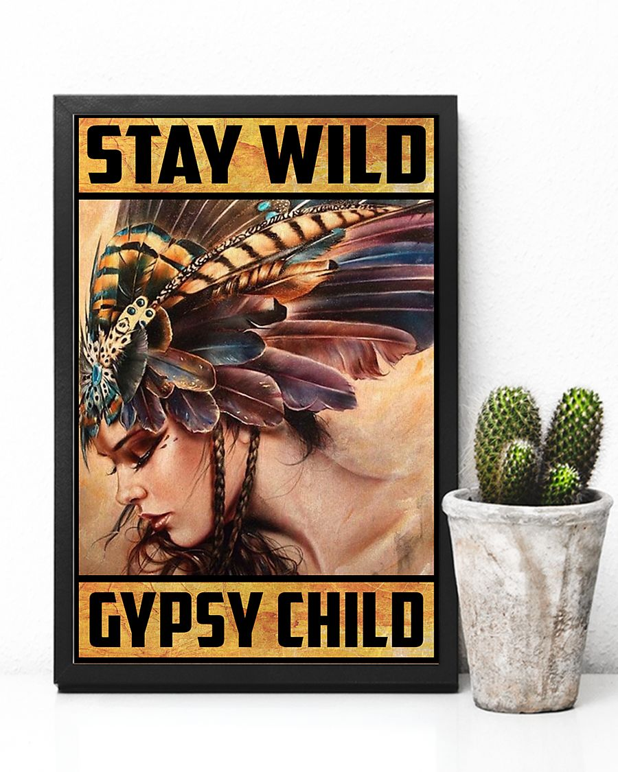 Native American Poster Stay Wild Gypsy Child Vintage Room Home Decor Wall Art Gifts Idea - Mostsuit