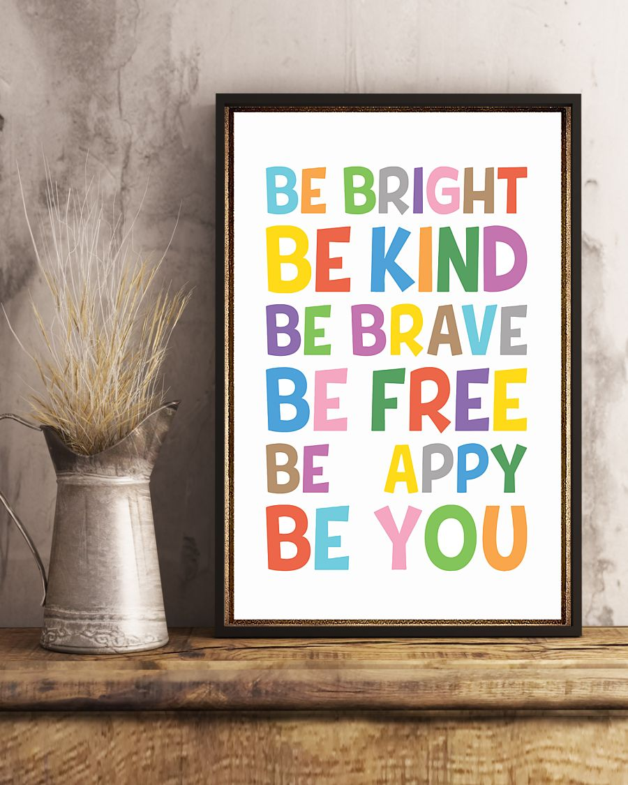 Be Bright Be Kind Be Brave Classroom Teacher Poster Vintage Room Home Decor Wall Art Gifts Idea - Mostsuit