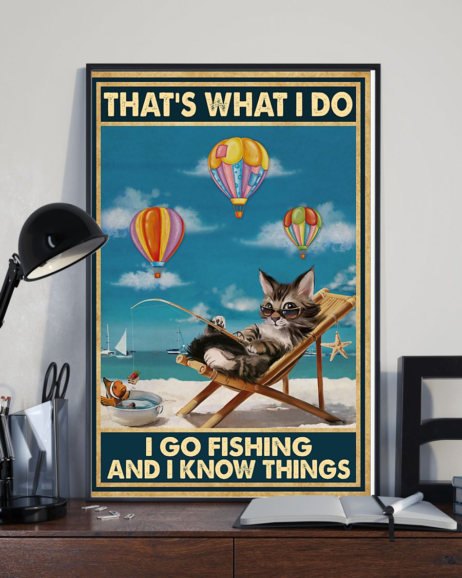 Cat Fishing Loves Poster That's What I Do I Go Fishing And I Know Things Vintage Room Home Decor Wall Art Gifts Idea - Mostsuit