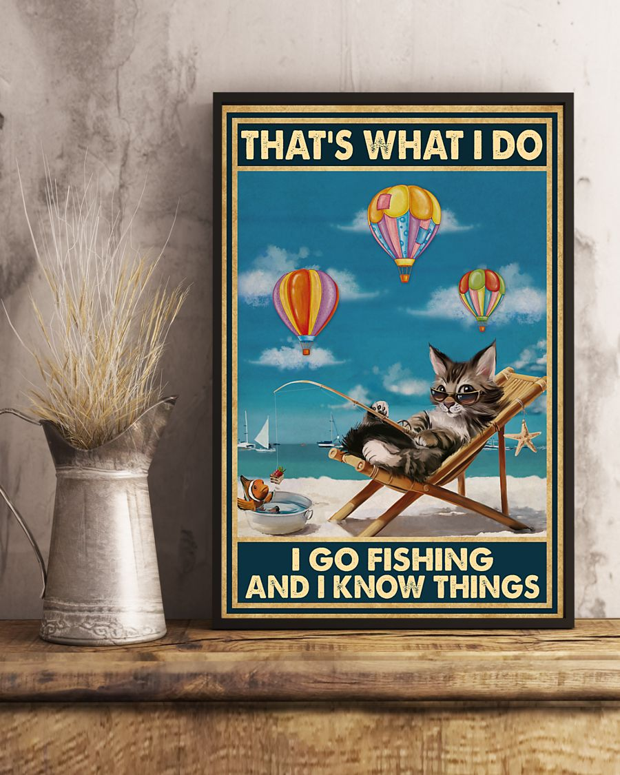 Cat Fishing Loves Poster That's What I Do I Go Fishing And I Know Things Vintage Room Home Decor Wall Art Gifts Idea - Mostsuit