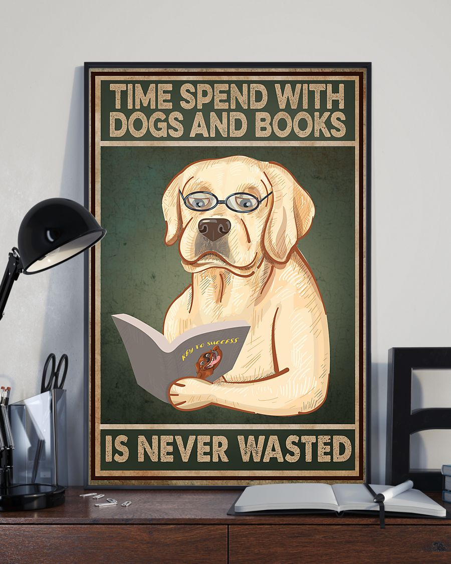 Dog Book Loves Poster Time Spend With Dogs And Books Is Never Wasted Vintage Room Home Decor Wall Art Gifts Idea - Mostsuit