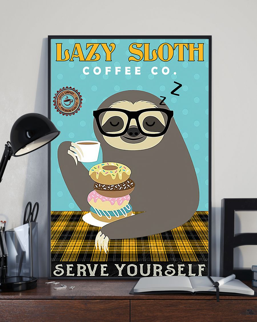 Lazy Sloth Coffee Co Serve Yourself Poster Vintage Room Home Decor Wall Art Gifts Idea - Mostsuit