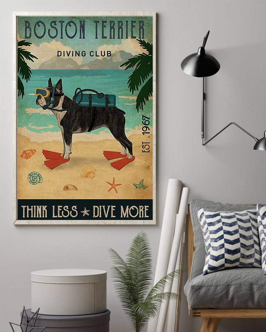Boston Terrier Dog Loves Poster Diving Club Think Less Dive More Vintage Room Home Decor Wall Art Gifts Idea - Mostsuit