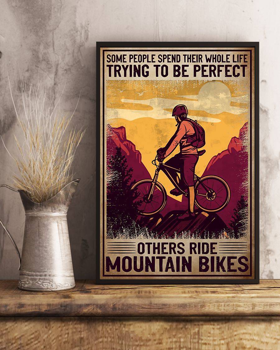 Moutain Biking Poster - Bike Riders Room Wall Art - Gift for Bikers - Gift for Dad Cyclists - Trying To Be Perfect