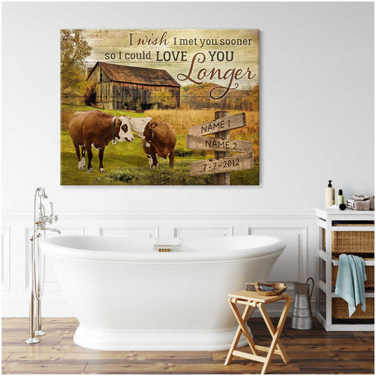 Custom Canvas Prints Personalized Gifts Wedding Anniversary Gifts I wish I met you sooner so I could love you longer Old Farm and Couple Kissing Cows Wall Art Decor Mostsuit