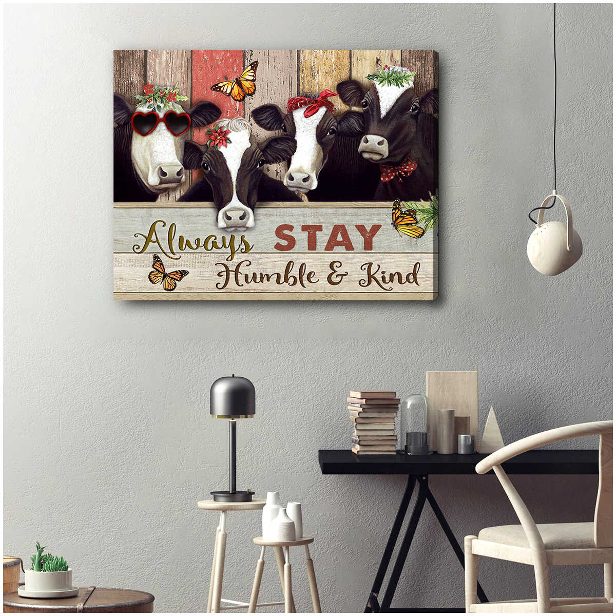 Mostsuit Farm Farmhouse Cow Always Stay Humble And Kind Canvas Poster Wall Art Decor