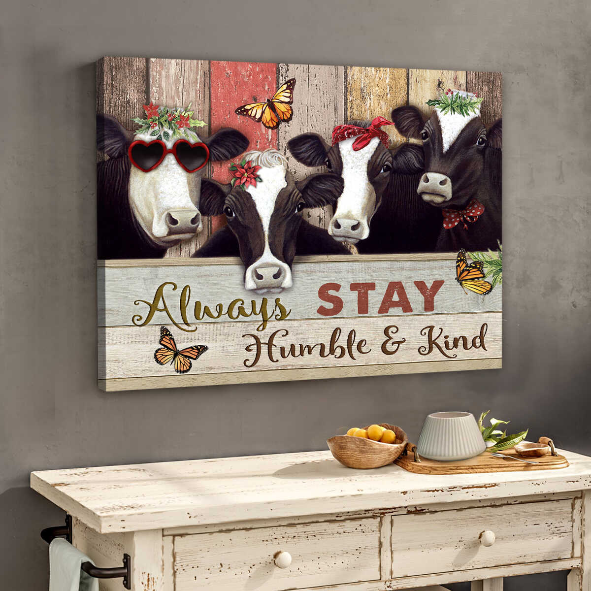 Mostsuit Farm Farmhouse Cow Always Stay Humble And Kind Canvas Poster Wall Art Decor