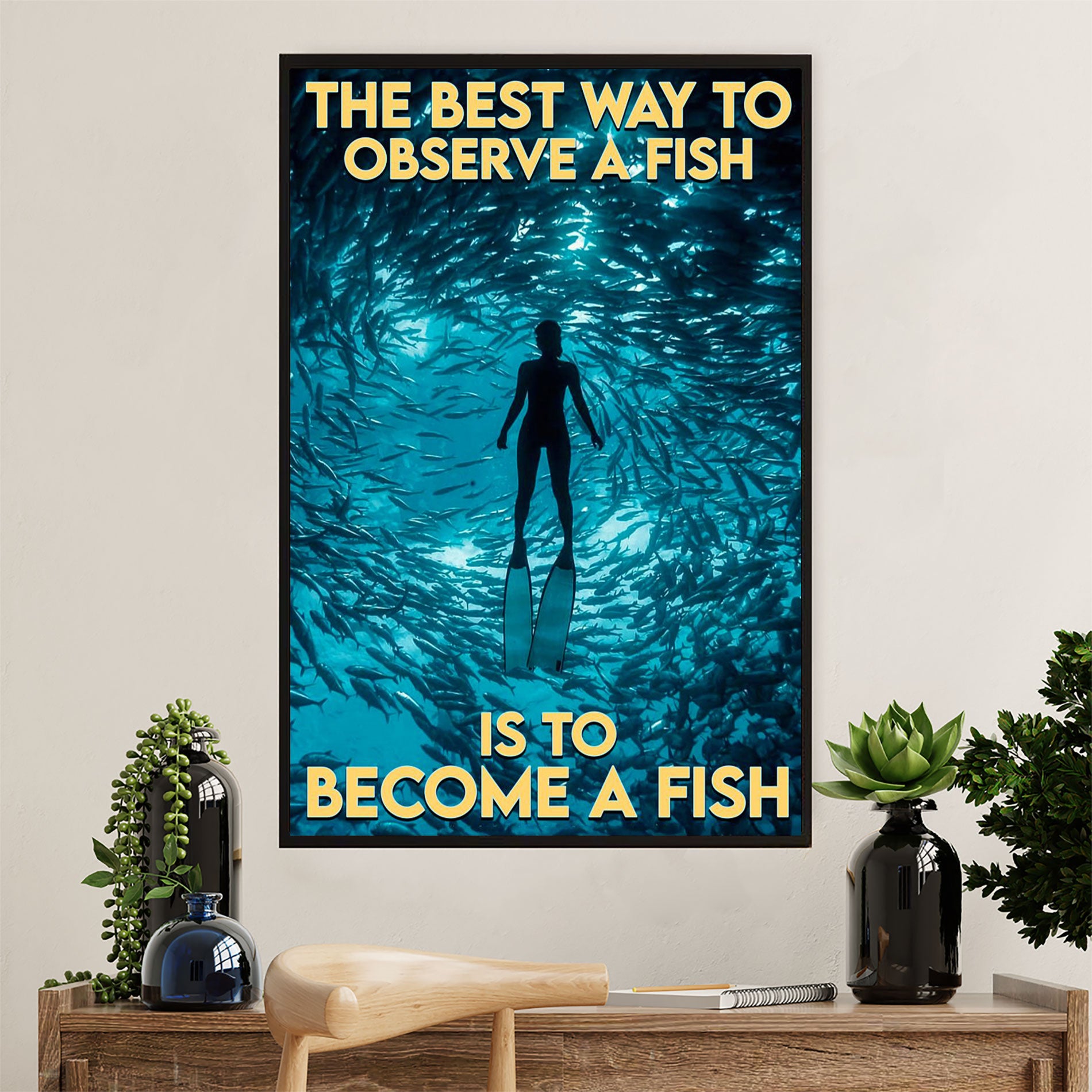 Scuba Diving Poster Prints | Become A Fish | Wall Art Gift for Scuba Diver